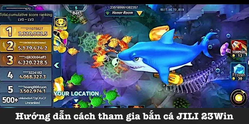 Chi tiết các bước chơi game săn cá JILI 23Win
